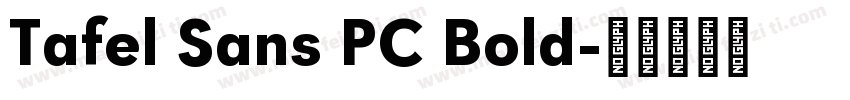 Tafel Sans PC Bold字体转换
